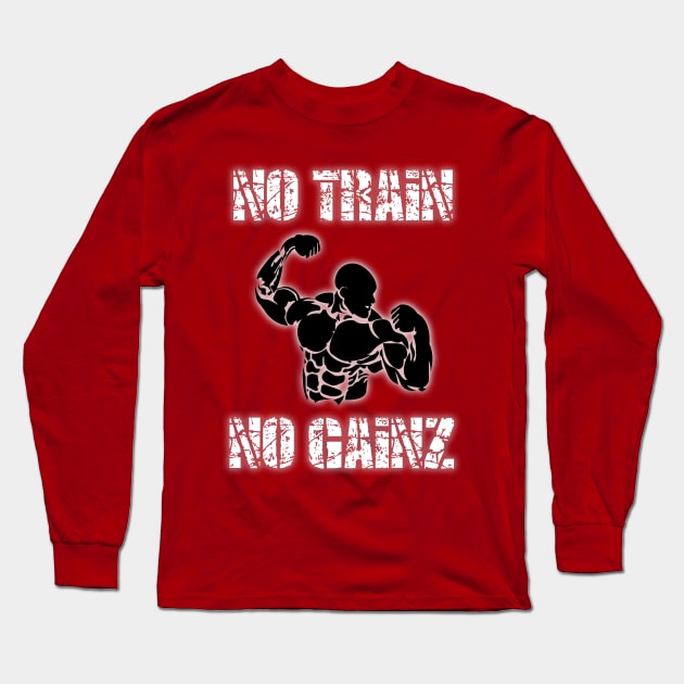 Gainz Long Sleeve T-Shirt by teamface